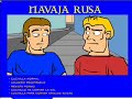 La Navaja Rusa =D ( con mjor calidad de imagen) La Navaja Rusa =D ( con mjor calidad de imagen)