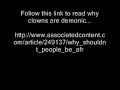 Why Clowns Are EVIL!