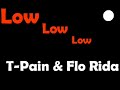 Flo Rida ft. T-Pain - Low