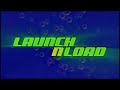 Launch N Load