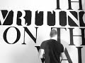 The Writing on the Wall The Writing on the Wall