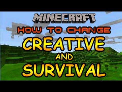 how to turn creative to survival minecraft
