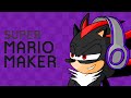 YOU CAN'T STOP ME! // SHADOW Let's Plays: Super Mario Maker // Courses YOU CAN'T STOP ME! // SHADOW Let's Plays: Super Mario Maker // Courses