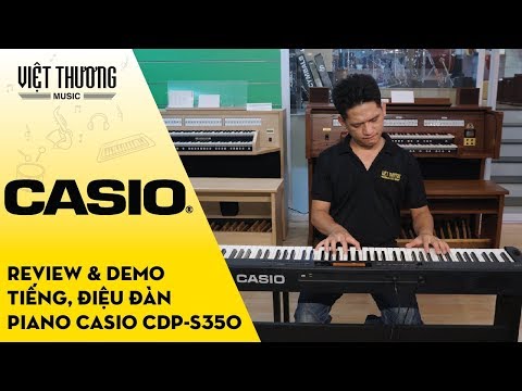 Giới thiệu và demo điệu, tiếng đàn piano điện Casio CDP-S350