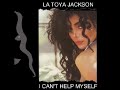 Latoya Jackson - I can't help myself