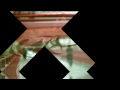 The Xx  -  Islands (Video + lyrics)