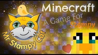 A Game For Stampy Cat - Sqaishey (: