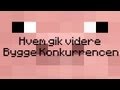 Vinderen af Bygge Konkurrencen