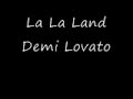 Demi Lovato - La La Land ALBUM VERSION