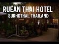 Ruean Thai Hotel in Sukhothai, Thailand