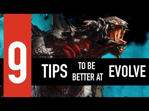 9 Tips on how to be better at Evolve