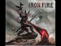 Iron fire- Ironhead