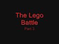 the lego battle part3
