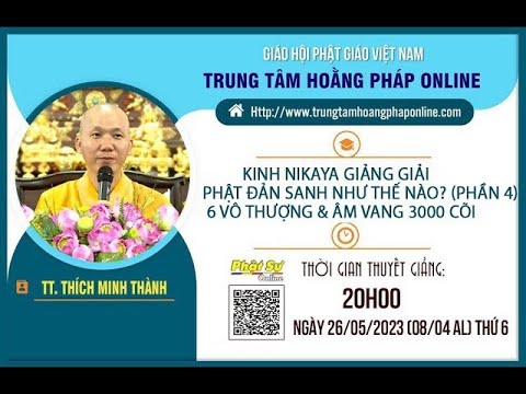 Kinh NIKAYA Giảng Giải - Phật Đản Sanh Như Thế Nào?  4