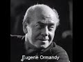 Eugene Ormandy - Ave Maria(Bach - Gounod)