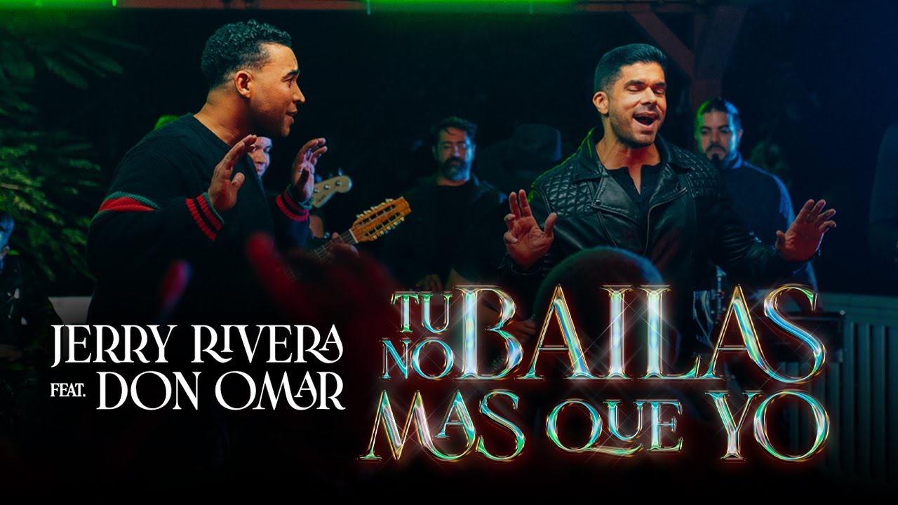Jerry Rivera & Don Omar - Tu No Bailas Mas Que Yo 