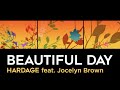 Beautiful Day Hardage feat.Jocelyn Brown