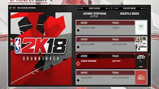 NBA2K18 Soundtrack (Best 2K Clean Version) Johnny 