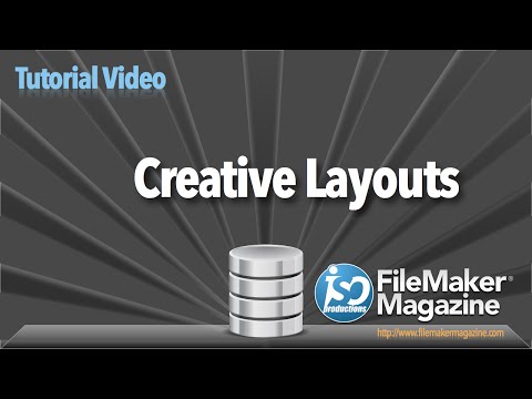 FileMaker Tutorial - Creative Layouts FileMaker Tutorial - Creative Layouts