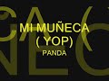 MI MUÑECA - PANDA