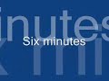 6 Minutes