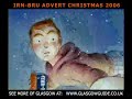 Irn Bru Advert: The Snowman