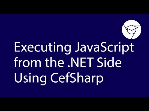 Videoguide | Executing JavaScript from the .NET Side Using CefSharp thumbnail