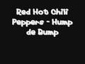 Red Hot Chili Peppers - Hump de Bump