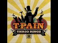 CHANGE T-PAIN FEAT. DIDDY AKON AND MARY J BLIGE