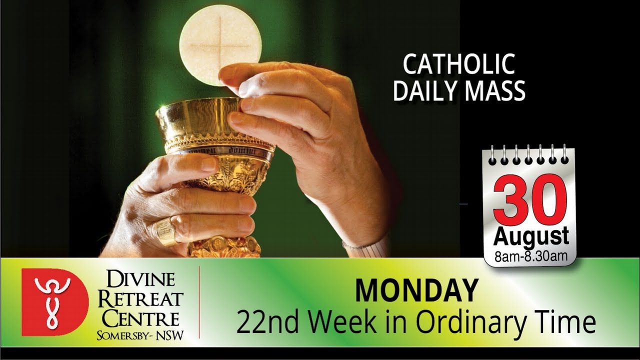 Catholic Mass Online 30 August 2021 By Divine Healing Centre Australia