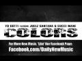 Yo Gotti - Colors (Ft. Juelz Santana & Gucci Mane)