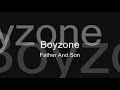 Boyzone - Father And Son