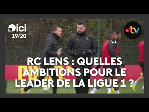 Vidéo : RC Lens : quelles ambitions pour le leader de la Ligue 1 ?