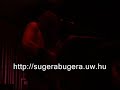 Sugera Bugera - Rocktáncház(részlet) Sugera Bugera - Rocktáncház(részlet)