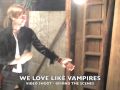 Sparks The Rescue - The Making of We Love Like Vampires Music Video