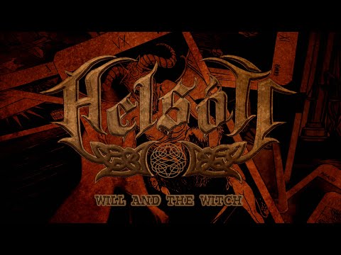HELSOTT Unveil Single/Video For Title Track "Will and the Witch" Off Upcoming Album