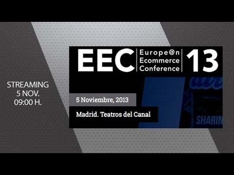 Streaming European Ecommerce Conference #EEC13