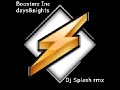 Days&Nights by Boosterz Inc Splash remix Days&Nights by Boosterz Inc Splash remix
