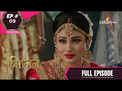 Naagin - Season 1 | नागिन | Episode 9