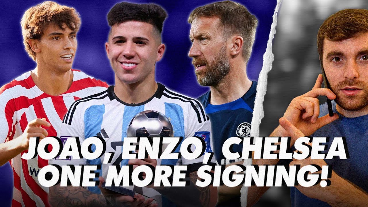 🚨 Joao Felix TRUTH! Enzo Fernandez, Chelsea ONE MORE, Gakpo’s travel…