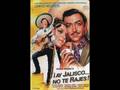 V�deo JORGE NEGRETE, AY JALISCO NO TE RAJES (1941) 