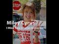 Miley Cyrus - I Miss You (remix)