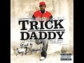 Trick Daddy- Thug Holiday