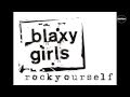 Videoclip Blaxy Girls Rock Yourself