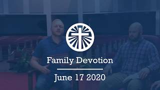Family Devotion June 17 2020