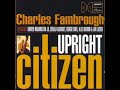 Charles Fambrough Upright Citizen