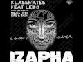 Klassmates feat Lebo - Izapha (Fire and Rain Remix)