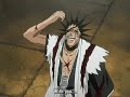 Zaraki Kenpachi is the best