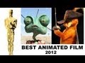 Oscars 2012 Best Animated Feature Film Nominees: Rango, A Cat in Paris, Chico & Rita, Puss in Boots