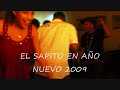EL SAPITO AÑO NUEVO 2009.wmv
